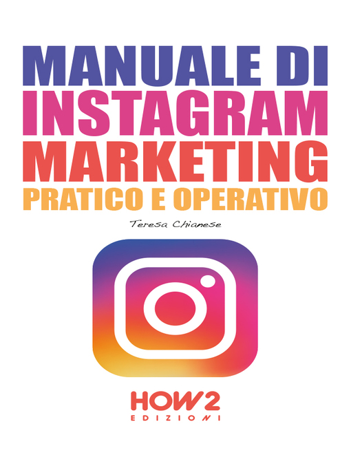 Title details for MANUALE DI INSTAGRAM MARKETING by Teresa Chianese - Available